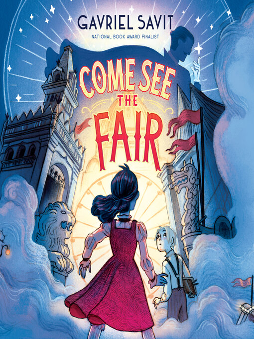 Title details for Come See the Fair by Gavriel Savit - Available